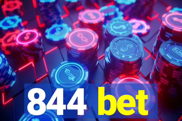 844 bet